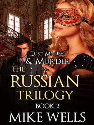cover image of The Russian Trilogy, Book 2 (Lust, Money & Murder #5)